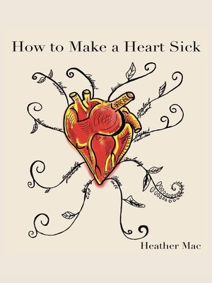 cover image of How to Make a Heart Sick